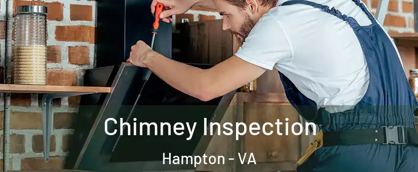 Chimney Inspection Hampton - VA