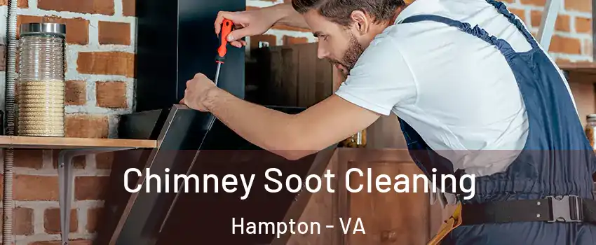 Chimney Soot Cleaning Hampton - VA