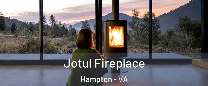 Jotul Fireplace Hampton - VA
