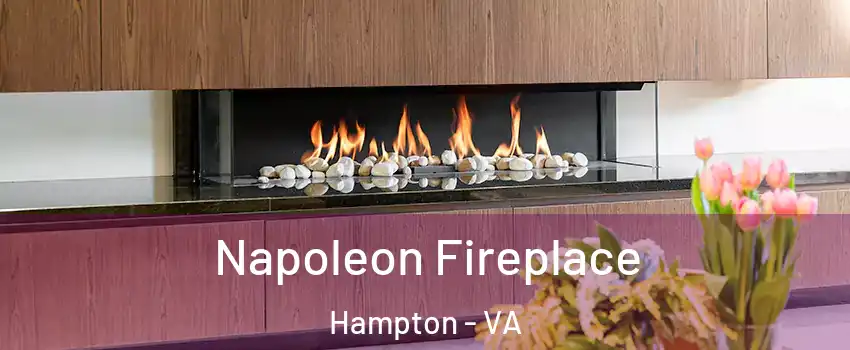 Napoleon Fireplace Hampton - VA